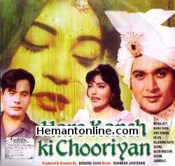 (image for) Hare Kanch Ki Chooriyan-1967 VCD