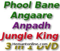 (image for) Phool Bane Angaare-Anpadh-Jungle King 3-in-1 DVD