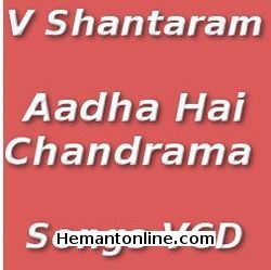 (image for) V Shantaram-Aadha Hai Chandrama-Songs VCD - Click Image to Close