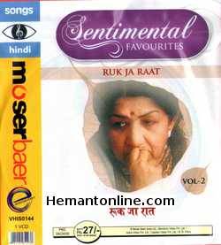 (image for) Sentimental Favourites Vol 2: Ruk Ja Raat: Lata Mangeshkar: Song