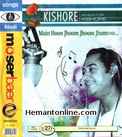 (image for) Kishore Sings For Kishore: Main Hoon Jhoom jhoom Jhumru: Songs V