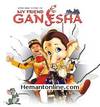 My Friend Ganesha-2007 DVD
