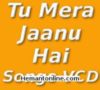 Tu Mera Jaanu Hai-Songs VCD