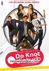 Do Knot Disturb-2009 DVD