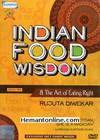 Indian Food Wisdom and The Art of Eating Right DVD-English-Hindi
