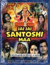 Jai Jai Santoshi Maa 2009 VCD