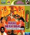 Naag Mera Bhai - Nagare Mahime 1984 VCD Hindi
