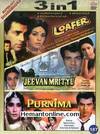 Loafer, Jeevan Mrityu, Purnima 3-in-1 DVD