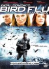 Fatal Contact-Bird Flu In America-2006 VCD
