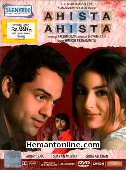 Ahista Ahista DVD-2006  Abhay Deol, Soha Ali Khan, Shayan Munshi, Shakil Khan, Kamini Khanna, Murad Ali