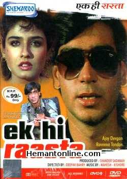 Ek Hi Raasta DVD-1993  Ajay Devgan, Raveena Tandon, Mohnish Behl, Seed Jaffery, Deven Verma