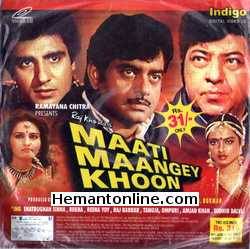 Maati Maangey Khoon-1984 VCD Shatrughan Sinha, Rekha, Reena Roy, Raj Babbar, Tanuja, Om Puri