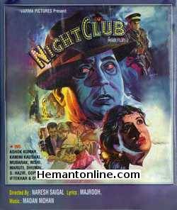Night Club VCD-1958  Ashok Kumar, Kamini Kaushal, Dhumal, Nishi, Mubarak, Helen, Iftekhar, Gope, Maruti