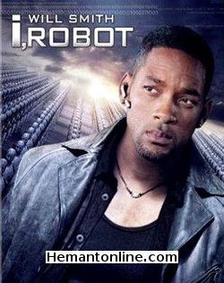I Robot-Hindi-2004 VCD Will Smith, Bridget Moynahan, Alan Tudyk, James Cromwell, Bruce Greenwood, Adrian Ricard