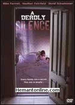 A Deadly Silence-Hindi-1989 VCD Mike Farrell, Bruce Weitz, Charles Haid, Richard Portnow, Wallace Langham, Heather Fairfield, Sally Struthers, Juliet Sorcey, Philip Linton, Susan Barnes, David Schwimmer,