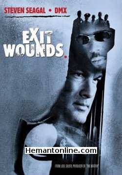 Exit Wounds-Hindi-2001 VCD Steven Seagal, DMX, Isaiah Washington, Anthony Anderson, Michael Jai White, Bill Duke, Jill Hennessy, Tom Arnold, Bruce McGill, David Vadim, Eva Mendes,