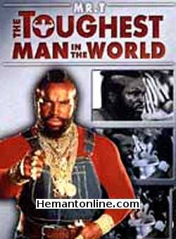 The Toughest Man In The World-Hindi-1984 VCD Mr. T, Dennis Dugan, John P. Navin Jr., Peggy Pope, Lynne Moody, Joe Greco, Tom Milanovich, Wally Engelhardt, Jimmie F. Skaggs, Frank