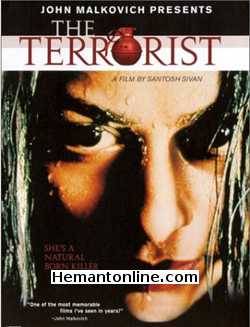 The Terrorist-Hindi-1999 VCD Ayesha Dharker, K. Krishna, Sonu Sisupal, Vishwas, Anuradha, Bhavani, Parmeshwaran, Gopal, Saravana, Anna Durai