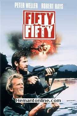 Fifty Fifty-Hindi-1992 VCD Peter Weller, Robert Hays, Charles Martin Smith, Ramona Rahman, Kay Tong Lim, Dom Magwili, Azmil Mustapha, Dharma Harun Al-Rashid, Os, Rohmat Juraimi,