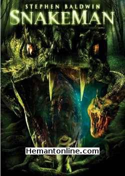 Snakeman-Hindi-2005 VCD Stephen Baldwin, Jayne Heitmeyer, Larry Day, Gary Hudson, Ross McCall, Marcelo Gomes De Oliveira, Gideon Rosa, Caco Monteiro, Shelly Varod, Mike Zafra,