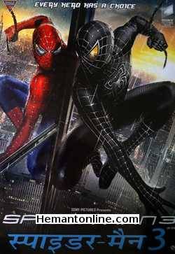 Spiderman 3 DVD-2007 -Hindi Tobey Maguire, Kirsten Dunst, James Franco, Thomas Haden Church, Topher Grace, Bryce Dallas Howard, Rosemary Harris, J.K. Simmons, James Cromwell, Theresa Russell,