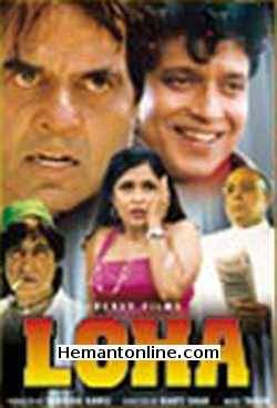 Loha DVD-1997  Mithun Chakraborty, Ishrat Ali, Dharmendra, Ramya, Govinda, Manisha Koirala, Dinesh Hingoo, Mohan Joshi, Shakti Kapoor, Razak Khan, Kiran Kumar, Pramod Mouthu, Harish