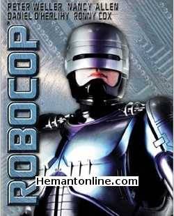 Robocop-Hindi-1987 VCD Peter Weller, Nancy Allen, Dan O Herlihy, Ronny Cox, Kurtwood Smith, Miguel Ferrer, Robert DoQui, Ray Wise, Felton Perry, Paul McCrane, Jesse