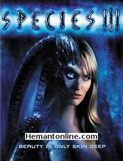 Species 3-Hindi-2004 VCD Robin Dunne, Robert Knepper, Sunny Mabrey, Amelia Cooke, John Paul Pitoc, Michael Warren, Christopher Neame, Patricia Bethune, Joel Stoffer, James Leo Ryan,