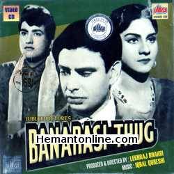 Banarasi Thug 1962 VCD Manoj Kumar, Vijaya Choudhary, I. S. Johar, Lalita Choudhary, Madhumati