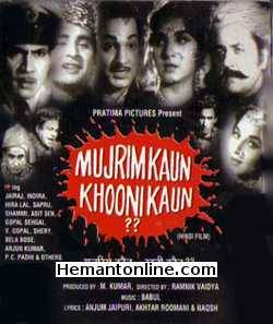 Mujrim Kaun Khooni Kaun-1965 VCD Jairaj, Indira, Hira Lal, Sapru, Asit Sen, Gopal Sehgal, V. Gopal, Sherry, Bela Bose, Arjun Kumar, P. C. Padhi