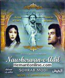 Nausherwan E Adil-1957 VCD Sohrab Modi, Naseem, Mala Sinha, Raj Kumar, Murad, Agha, Bipin Gupta, Shammi, Amir Banu