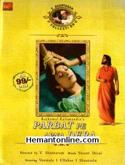 Parbat Pe Apna Dera VCD-1944  Ulhas, Vanmala, Shantarin, Madan Mohan, Kantakumari, P. L. Samant