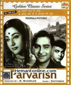 Parvarish VCD-1958  Raj Kapoor, Mala Sinha, Mehmood, Lalita Pawar