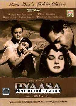 Pyaasa DVD-1957  Guru Dutt, Waheeda Rehman, Mala Sinha, Rehman, Johny Walker