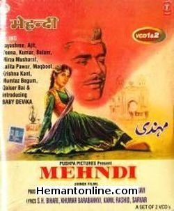 Mehandi-1958 VCD Jayashree, Ajit, Veena, Kumar, Balam, Mirza Musharaf, Lalita Pawar, Maqbool, Krishna Kant, Mumtaz Begum, Qaiser Bai, Baby Devika