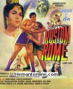 Rustom E Rome VCD-1961  Dara Singh, Vijaya Choudhary, Azad, Rajan Kapoor, Sunder, Aruna, Madhumati, Raj Rani, Arvind Pandya, S. K. Shyam, Ram Rasila, Anand