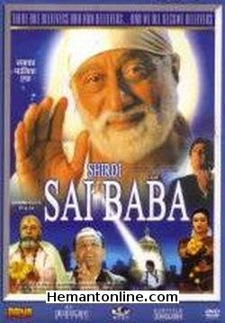 Shirdi Saibaba-2001 DVD Sudhir Dalvi, Shammi Kapoor, Alok Nath, Sayaji Shinde, Kishori Shahane, Dharmendra, Rama Vij, Tej Sapru