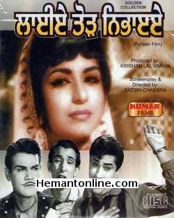 Laiye Tod Nibhaiye VCD-1966 -Punjabi Nishi, Ravinder Kapoor, Gopal Saigal, Satish Chabbra, V. Gopal, Sheela R., Ram Avtar