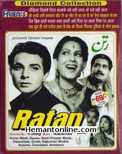 Ratan-1944 VCD Karan Dewan, Wasti, Badri Prasad, Manju, Swarnlata, Gulab, Rajkumari Shukla, Auzurie, Chandabai, Amir Bano