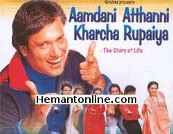 Aamdani Atthani Kharcha Rupaiya-2001 VCD Johny Lever, Tabu, Juhi Chawla, Chandrachur Singh, Govinda