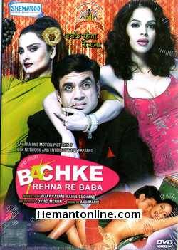 Bachke Rehna Re Baba DVD-2005  Geeta Khanna, Govind Menon, Karan Khanna, Kurush Debu, Mallika Sherawat, Paresh Rawal, Rekha, Satish Shah, Suresh Menon