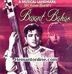 Basant Bahar-1956 VCD Bharat Bhushan, Nimmi, Kumkum, Manmohan Krishna, Chandrashekhar, Leela Chintis, Om Prakash