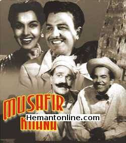 Musafir Khana VCD-1955  Karan Dewan, Shyama, Om Prakash, Johny Walker, Jayant, Gope