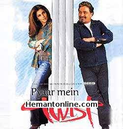 Pyar Mein Twist-2005 DVD Rishi Kapoor, Dimple Kapadia, Soha Ali Khan, Sammir Dattani, Vikas Bhalla, Deepshika, Farida Jalal, Harish Patel, Delnaaz Paul, Satish Shah