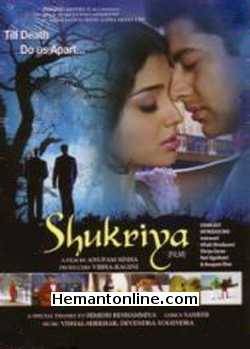 Shukriya-Till Death Do Us Apart-2004 DVD Aaftab Shivdasani, Shriya Saran, Rati Agnihotri, Anupam Kher, Rana Jung Bahadur, Ashwani Chopra, Introducing Indraneil