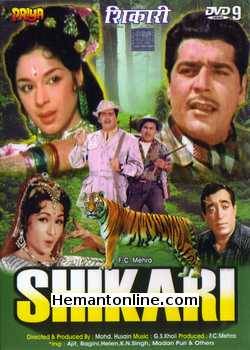 Shikari DVD-1963  Ajit, Ragini, Helen, K. N. Singh, Madan Puri