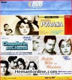 Pyaasa-Chaudhvin Ka Chand-Sahib Biwi Aur Ghulam 3-in-1 DVD Pyaasa Guru Dutt, Waheeda Rehman, Mala Sinha Chaudhvin Ka Chand Guru Dutt, Waheeda Rehman, Rehman, Johny Walker Sahib Bibi Aur Ghulam Guru