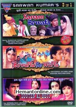 Sanam Bewafa-Bewafa Se Wafaa-Souten Ki Beti 3-in-1 DVD Sanam Bewafa Salman Khan, Chandni, Kanchan, Puneet Issar, Pankaj Dheer, Pran, Danny Denzongpa, Jagdeep, Dina Pathak, Gurbachan Singh, Vijayendra Bewafa Se Wafaa