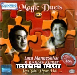 Magic Duets Vol 1-Kya Yehi Pyar Hai-Lata Mangeshkar-Kishore Kuma 