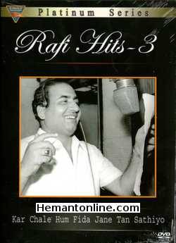 Rafi Hits 3-Kar Chale Hum Fida Jane Tan Sathiyo DVD-Songs  